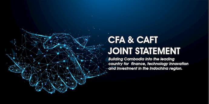 Cambodia Fintech Association (CFA) and the Cambodia Association of Finance & Technology (CAFT) 