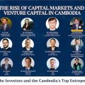 “The Rise of Capital Markets and Venture Capital in Cambodia”