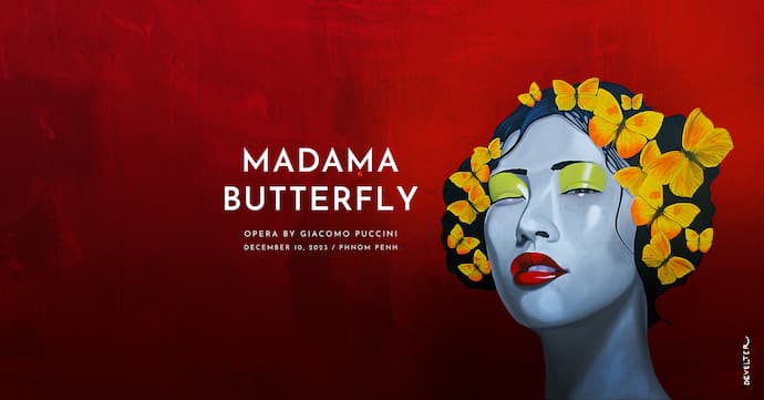Madama Butterfly - Phnom Penh